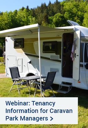 Webinar - RTA and Caravanning Qld – Tenancy Information for Caravan Park Managers