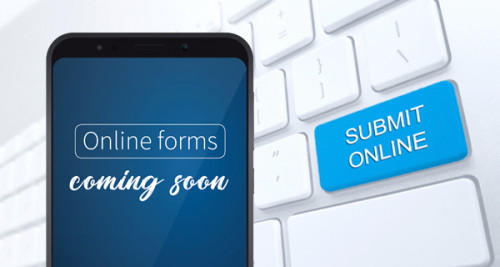 Online forms coming soon